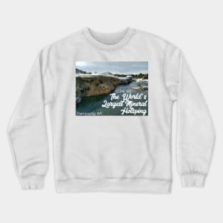 Thermopolis Wyoming World's Largest Mineral Hotspring Crewneck Sweatshirt